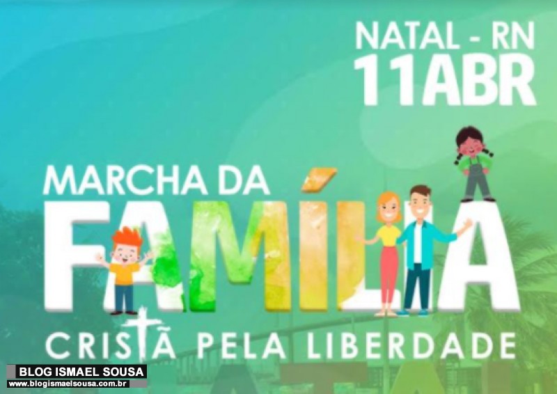 Marcha da Família Cristã pela Liberdade será realizada em Natal