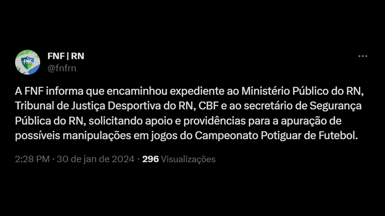 URGENTE: FNF pede apuração sobre possíveis manipulações em jogos do Campeonato Potiguar 