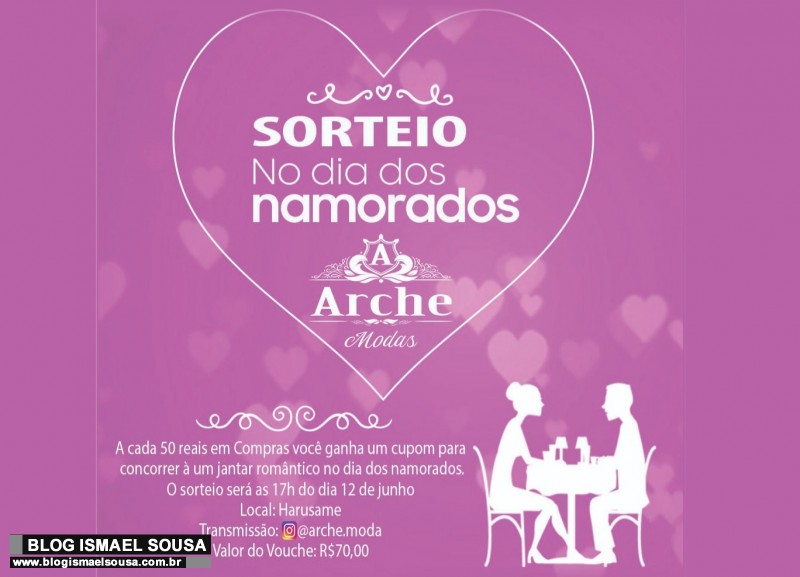 Sorteio no Dia dos Namorados - Arche Modas