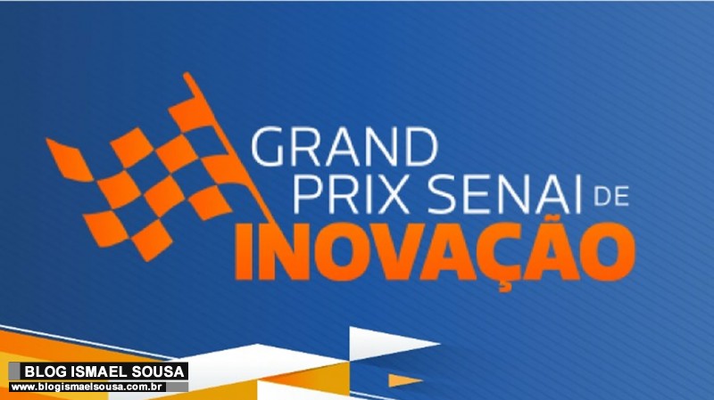 MossorÃ³ sediarÃ¡ ediÃ§Ã£o do Grand Prix Senai UnP de InovaÃ§Ã£o