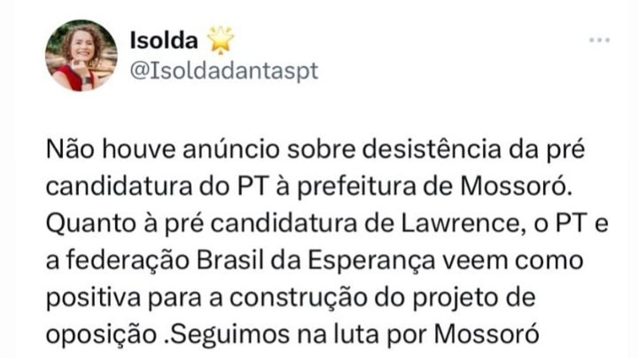 Isolda nega desistência de pré-candidatura e flerta com Lawrence