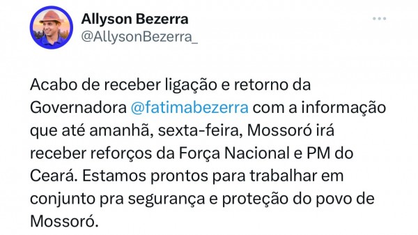 URGENTE: Mossoró receberá reforço da Força Nacional e da PM do Ceará