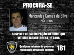 PolÃ­cia Civil procura suspeito de participaÃ§Ã£o na morte de Iasmin Lorena