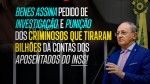 CPI do INSS ganha força com apoio de Benes; só PT resiste à investigação 