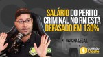 Clélio Soares: Salário do perito criminal no RN está defasado em 130%