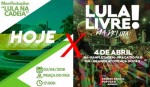 Manifestantes a favor e contra a prisÃ£o de Lula farÃ£o atos na PraÃ§a do Pax