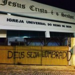 Igreja Universal Ã© pichada com frase de apologia Ã  maconha em MossorÃ³